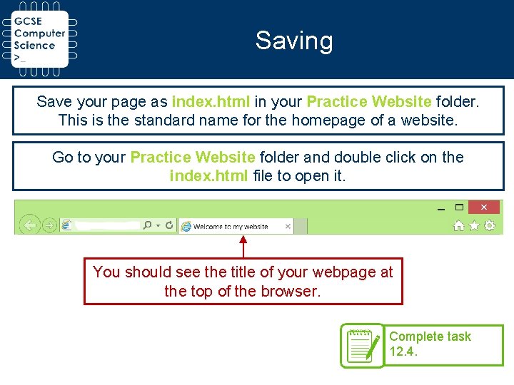 Saving Save your page as index. html in your Practice Website folder. This is Saving Save your page as index. html in your Practice Website folder. This is