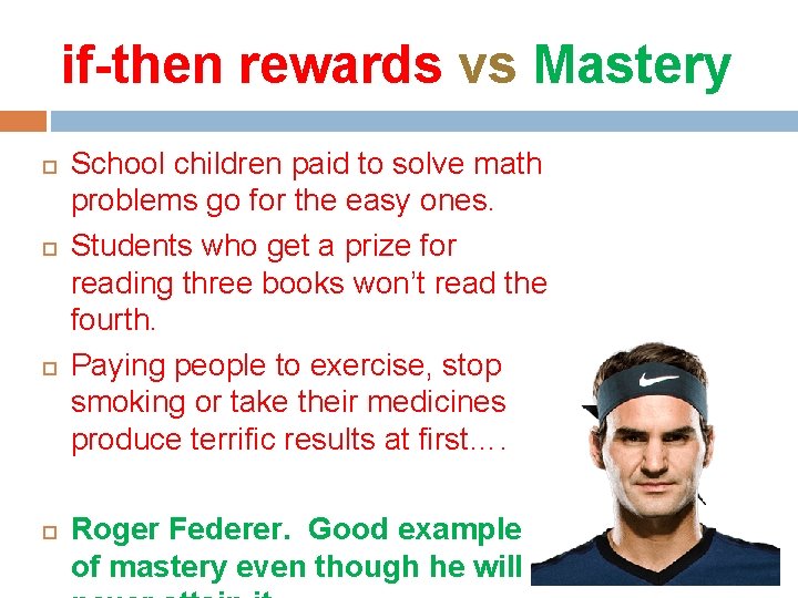 if-then rewards vs Mastery School children paid to solve math problems go for the