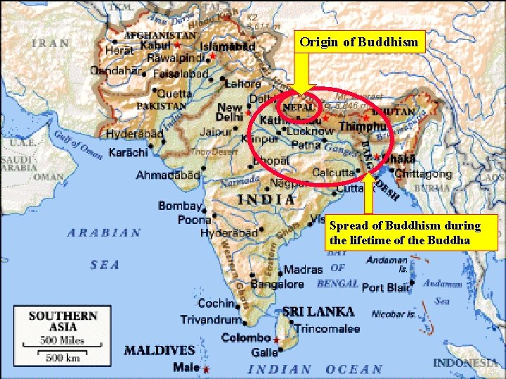 Origin of Buddhism Spread of Buddhism during the lifetime of the Buddha 