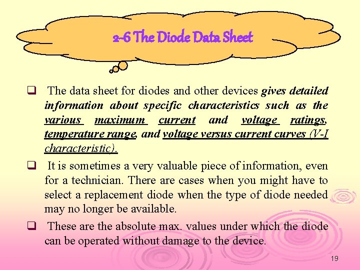 2 -6 The Diode Data Sheet q The data sheet for diodes and other