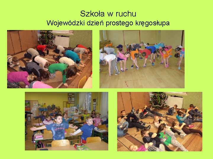 Szkoła w ruchu Wojewódzki dzień prostego kręgosłupa 