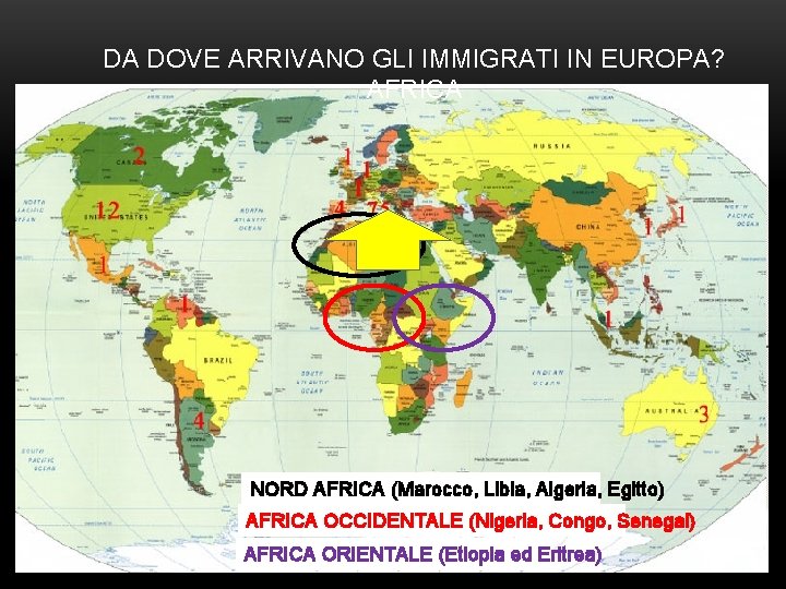 DA DOVE ARRIVANO GLI IMMIGRATI IN EUROPA? AFRICA NORD AFRICA (Marocco, Libia, Algeria, Egitto)