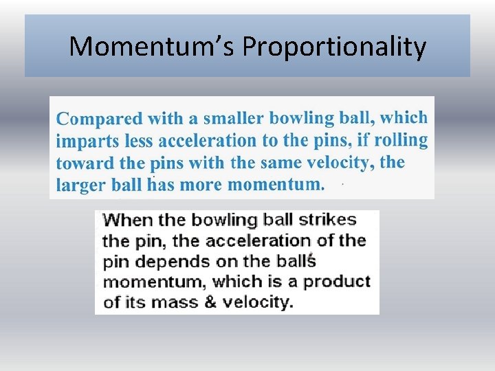 Momentum’s Proportionality 