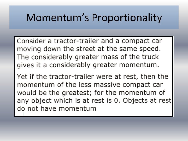 Momentum’s Proportionality 