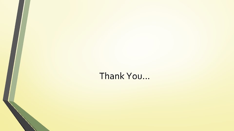 Thank You. . . 