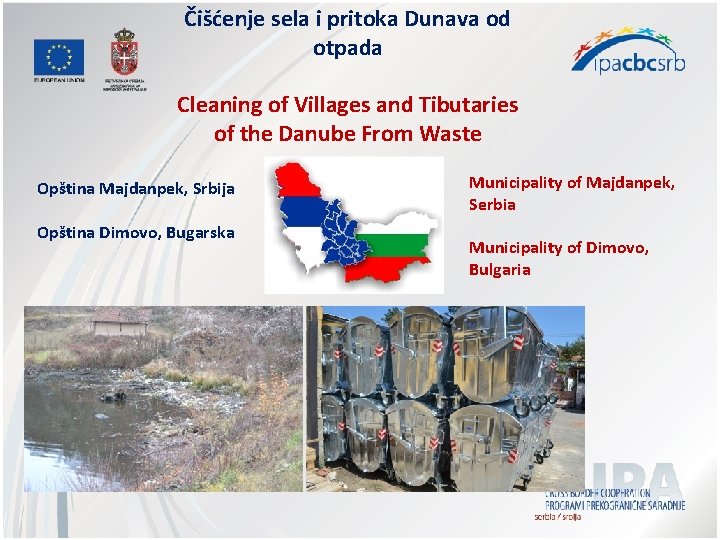 Čišćenje sela i pritoka Dunava od otpada Cleaning of Villages and Tibutaries of the