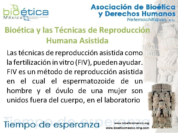 Bioética y las Técnicas de Reproducción Humana Asistida Las técnicas de reproducción asistida como