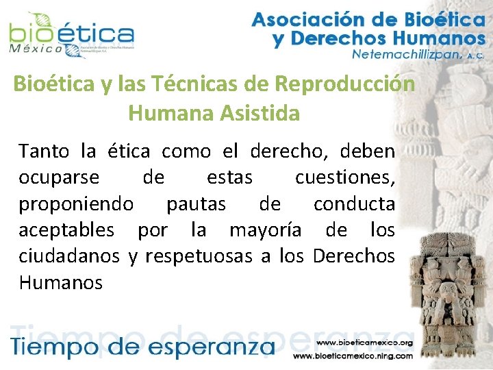 Bioética y las Técnicas de Reproducción Humana Asistida Tanto la ética como el derecho,