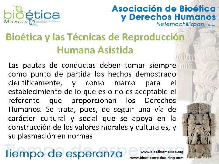 Bioética y las Técnicas de Reproducción Humana Asistida Las pautas de conductas deben tomar