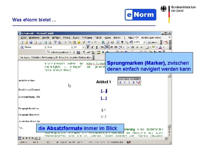 Was e. Norm bietet … Sprungmarken (Marker), zwischen denen einfach navigiert werden kann die