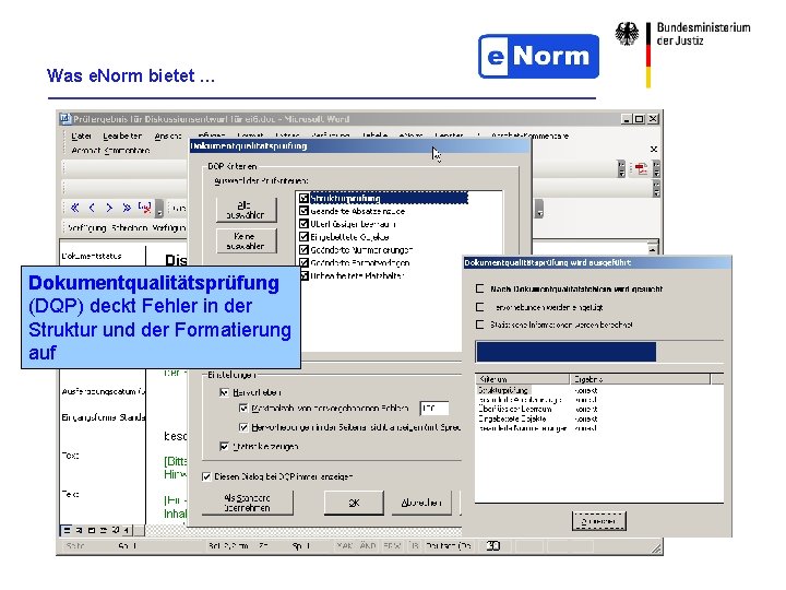 Was e. Norm bietet … Dokumentqualitätsprüfung (DQP) deckt Fehler in der Struktur und der