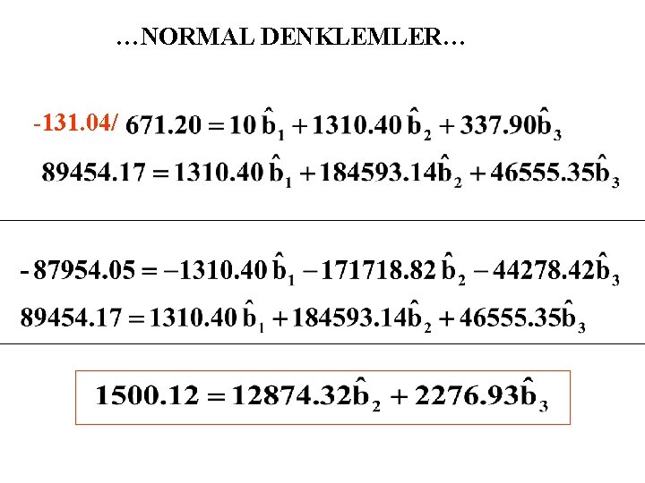 …NORMAL DENKLEMLER… -131. 04/ 