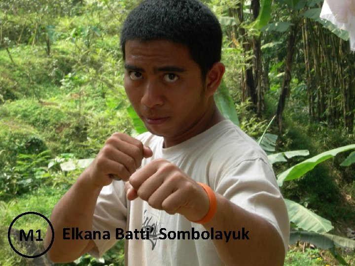 M 1 Elkana Batti’ Sombolayuk 