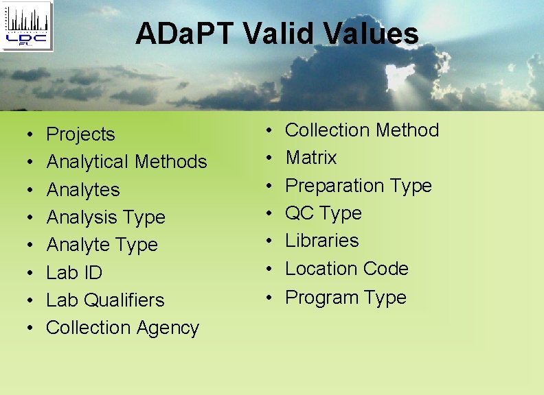 ADa. PT Valid Values • • Projects Analytical Methods Analytes Analysis Type Analyte Type
