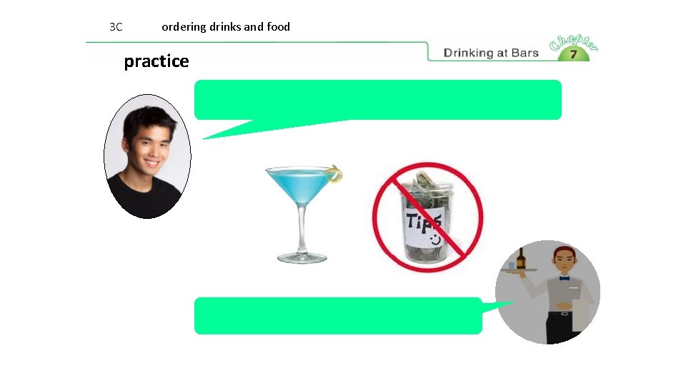3 C ordering drinks and food practice 