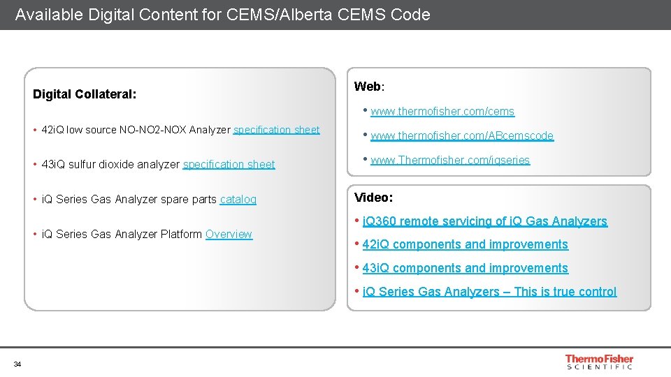 Available Digital Content for CEMS/Alberta CEMS Code Digital Collateral: Web: • www. thermofisher. com/cems