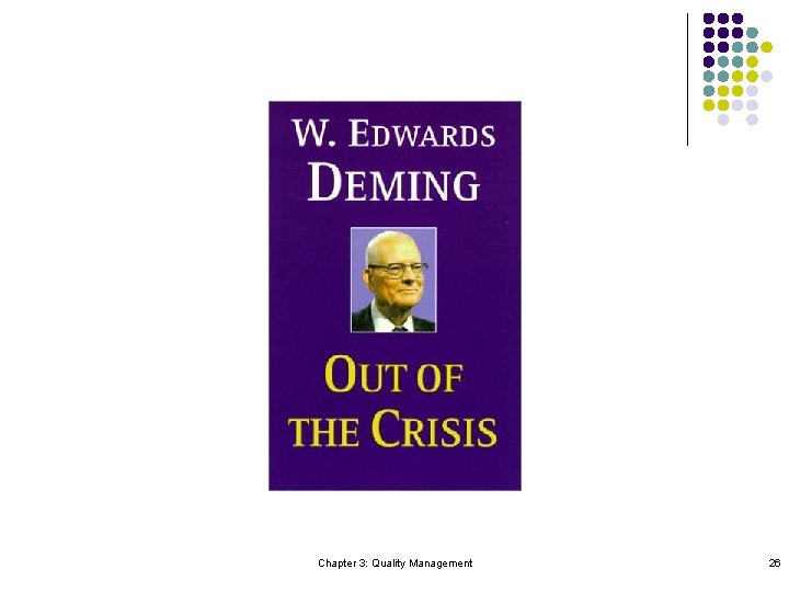 Chapter 3: Quality Management 26 