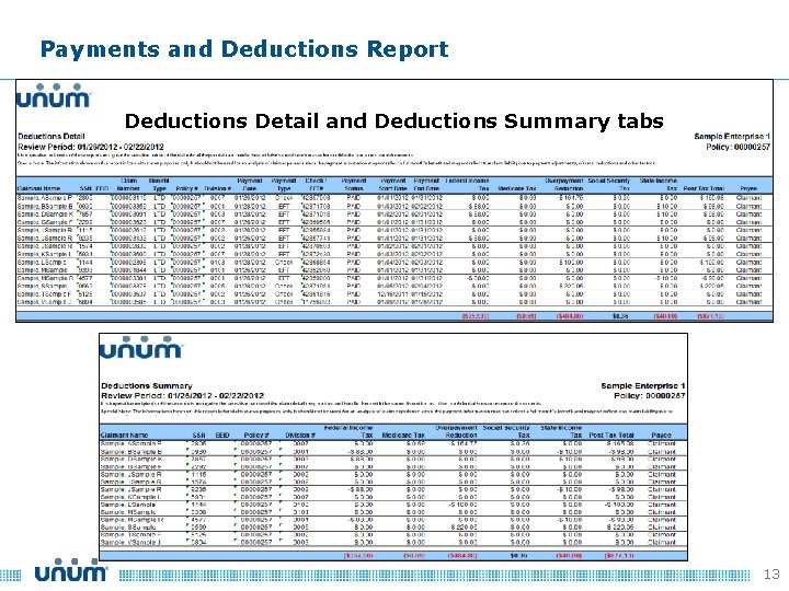 Payments and Deductions Report Deductions Detail and Deductions Summary tabs 13 