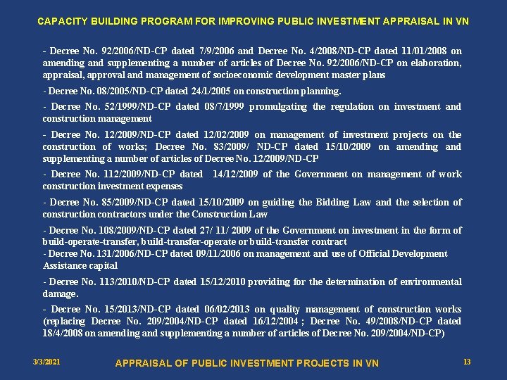 CAPACITY BUILDING PROGRAM FOR IMPROVING PUBLIC INVESTMENT APPRAISAL IN VN - Decree No. 92/2006/ND-CP