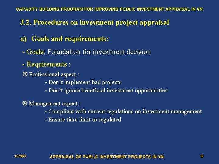 CAPACITY BUILDING PROGRAM FOR IMPROVING PUBLIC INVESTMENT APPRAISAL IN VN 3. 2. Procedures on