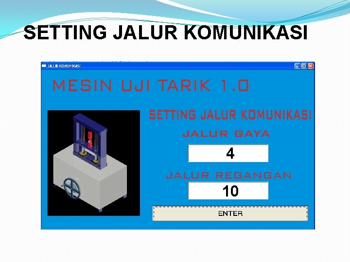 SETTING JALUR KOMUNIKASI 4 10 