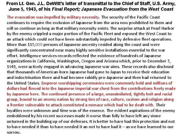 From Lt. Gen. J. L. De. Witt's letter of transmittal to the Chief of