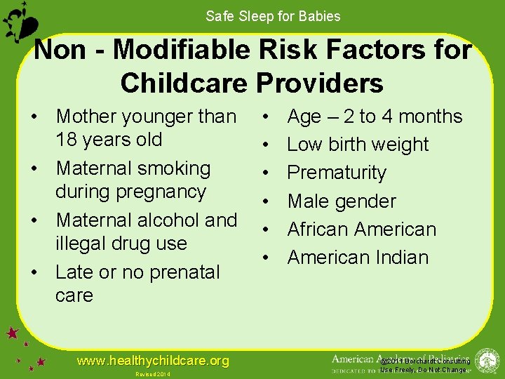 Safe Sleep for Babies Non - Modifiable Risk Factors for Childcare Providers • Mother