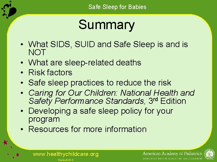 Safe Sleep for Babies Summary • What SIDS, SUID and Safe Sleep is and