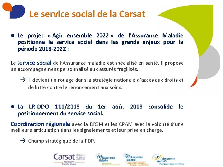 Le service social de la Carsat l Le projet « Agir ensemble 2022 »