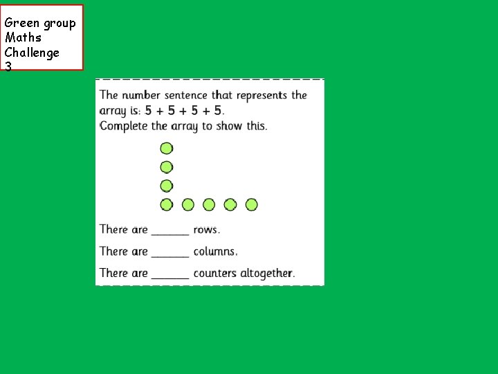 Green group Maths Challenge 3 