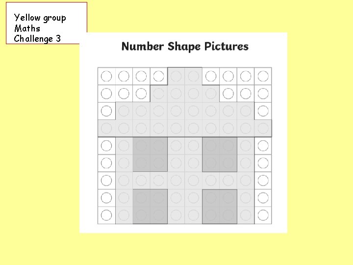 Yellow group Maths Challenge 3 