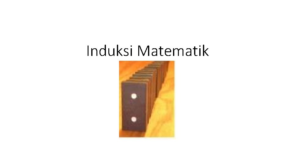 Induksi Matematik 