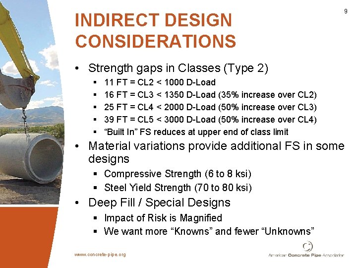 INDIRECT DESIGN CONSIDERATIONS 9 • Strength gaps in Classes (Type 2) § § §