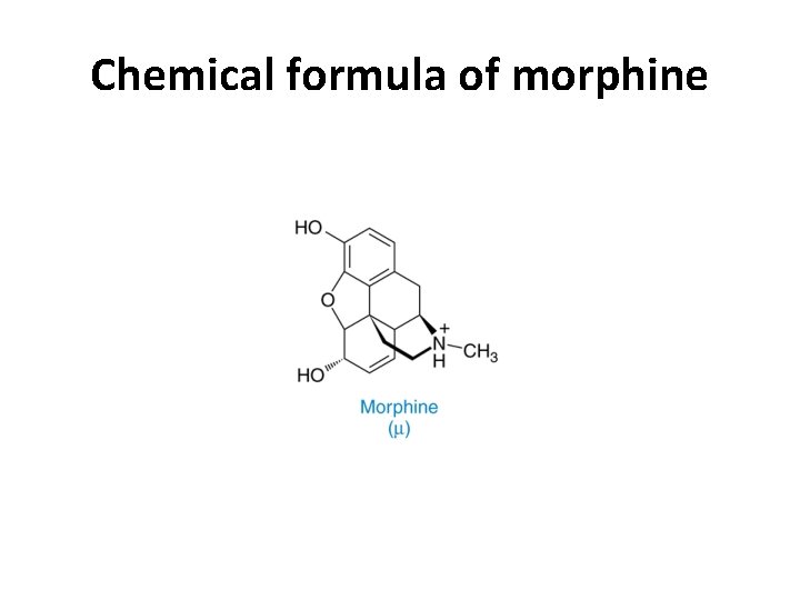 Chemical formula of morphine Chemical formula of morphine
