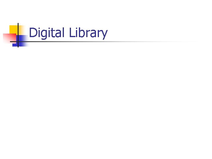 Digital Library 