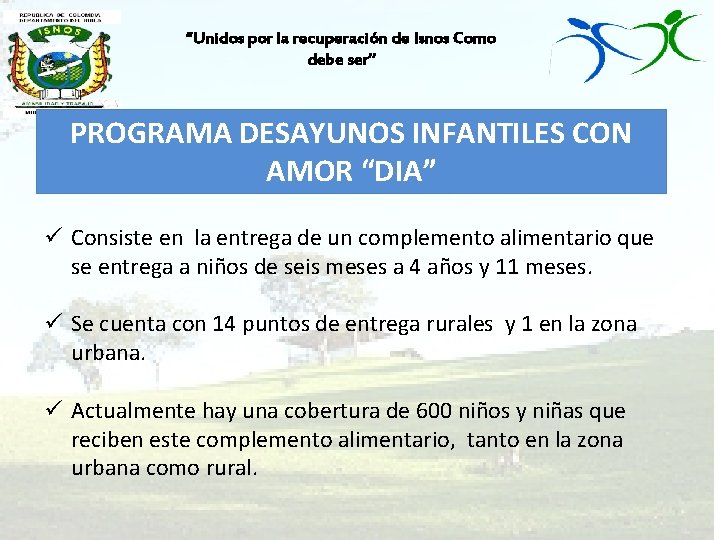 “Unidos por la recuperación de Isnos Como debe ser” PROGRAMA DESAYUNOS INFANTILES CON AMOR