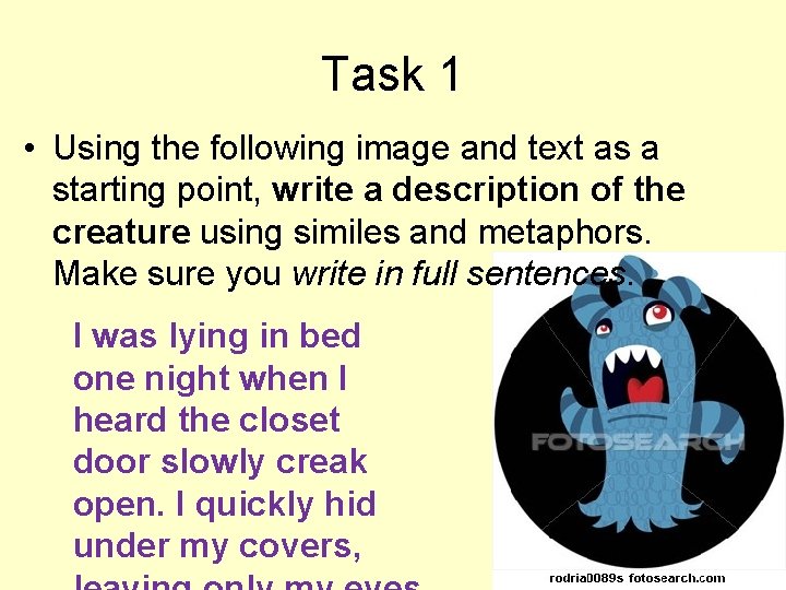 Task 1 • Using the following image and text as a starting point, write