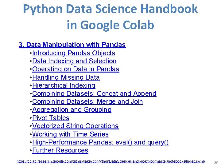 Python Data Science Handbook in Google Colab 3. Data Manipulation with Pandas • Introducing