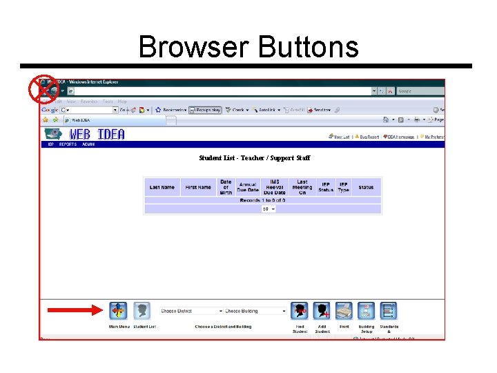 Browser Buttons Student List - Teacher / Support Staff 
