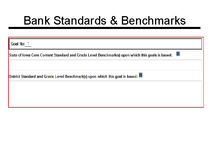 Bank Standards & Benchmarks 