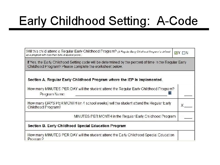Early Childhood Setting: A-Code 