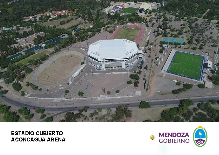 ESTADIO CUBIERTO ACONCAGUA ARENA 