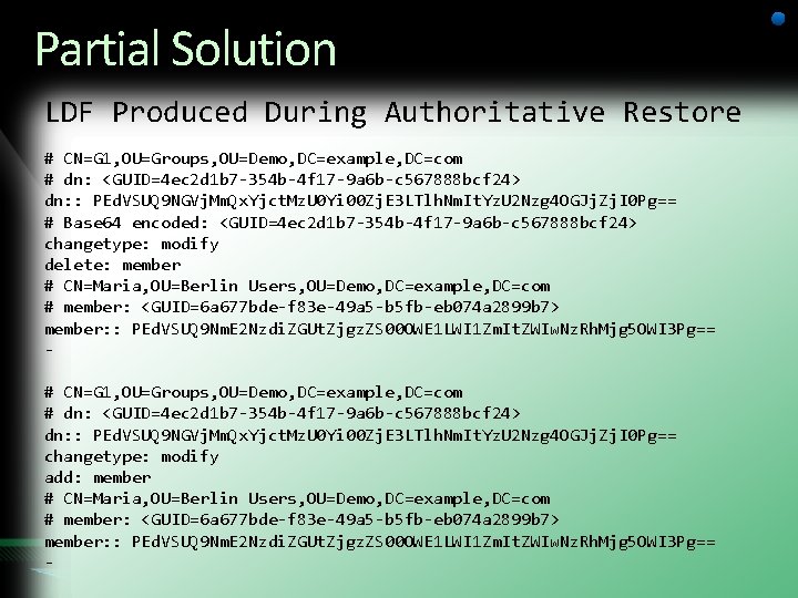 Partial Solution LDF Produced During Authoritative Restore # CN=G 1, OU=Groups, OU=Demo, DC=example, DC=com