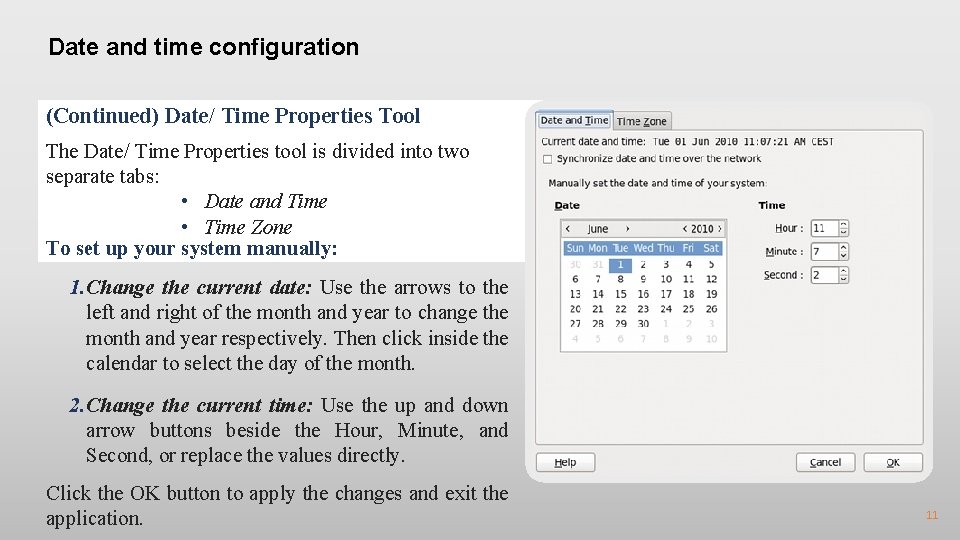 Date and time configuration (Continued) Date/ Time Properties Tool The Date/ Time Properties tool