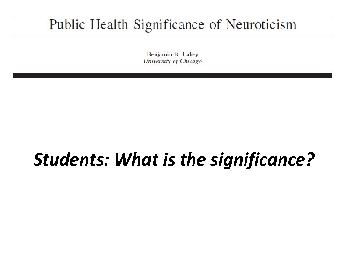 Students: What is the significance? 