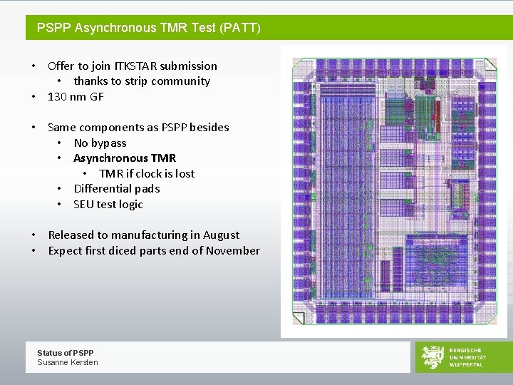 PSPP Asynchronous TMR Test (PATT) • Offer to join ITKSTAR submission • thanks to