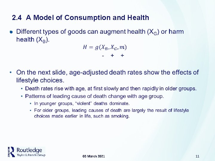 2. 4 A Model of Consumption and Health • 03 March 2021 11 