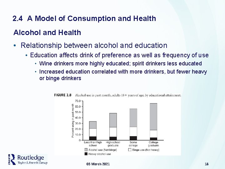 2. 4 A Model of Consumption and Health Alcohol and Health • Relationship between