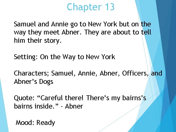 Chapter 13 Samuel and Annie go to New York but on the way they