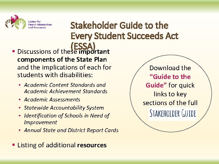 Stakeholder Guide to the Every Student Succeeds Act (ESSA) § Discussions of these important